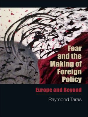 cover image of Fear and the Making of Foreign Policy